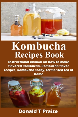 Kombucha Recipes Book Cover Image