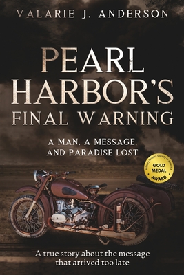 Pearl Harbor's Final Warning By Valarie J. Anderson Cover Image