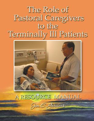 Cover for The Role of Pastoral Caregivers to the Terminally Ill Patients