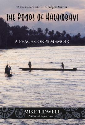 Ponds of Kalambayi: A Peace Corps Memoir By Mike Tidwell Cover Image