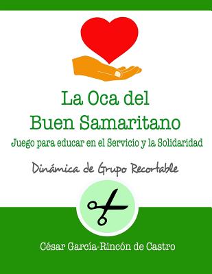 La Oca del Buen Samaritano: Juego para educar en el servicio y la solidaridad (Din #9)