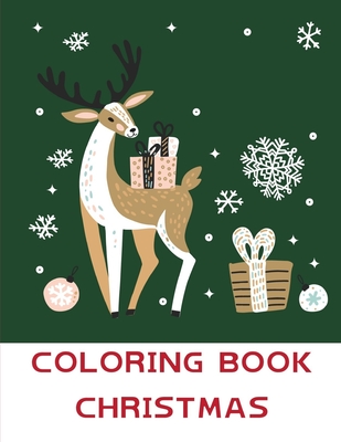 coloring book christmas: coloring pages, Christmas Book for kids and children Cover Image