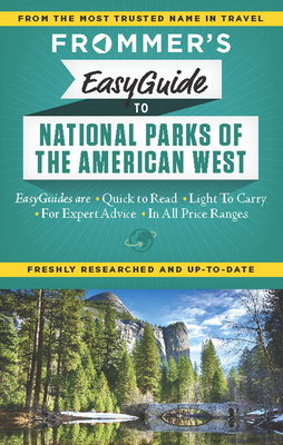 Frommer's Easyguide to National Parks of the American West (Easy Guides)