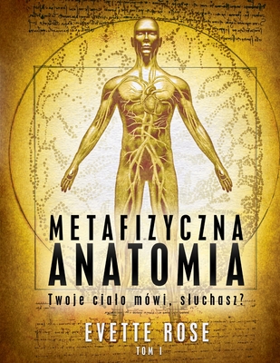 Metaphysical Anatomy Volume 1 Polish Version Cover Image