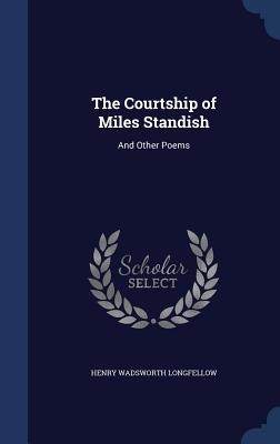 Cover for The Courtship of Miles Standish