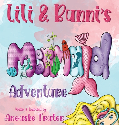 Lili & Bunni's Mermaid Adventure Cover Image