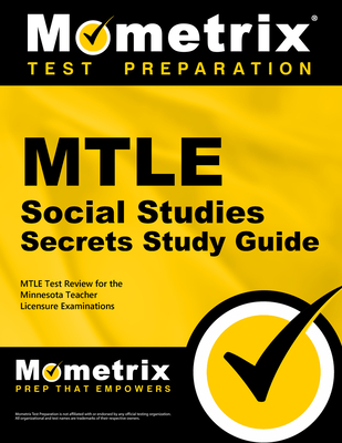 Mtle Social Studies Secrets Study Guide: Mtle Test Review for the Minnesota Teacher Licensure Examinations Cover Image