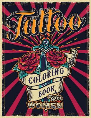 Tattoo Coloring Book For Adults Relaxation - Large Print By