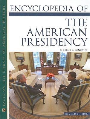 Cover for Encyclopedia of the American Presidency