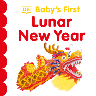 Baby's First Lunar New Year (Baby's First Holidays)