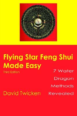 Flying Star Feng Shui Made Easy By David Twicken Cover Image