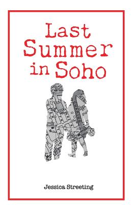 Last Summer in Soho By Jessica Streeting Cover Image