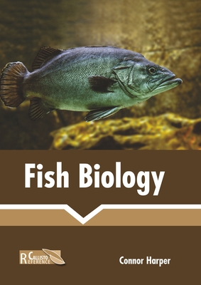 Fish Biology By Connor Harper (Editor) Cover Image