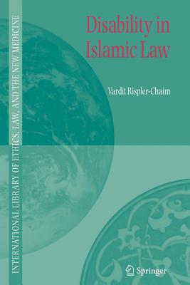 Disability in Islamic Law (International Library of Ethics #32) Cover Image