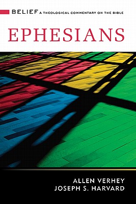 Ephesians (Belief: A Theological Commentary on the Bible) Cover Image