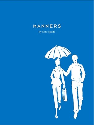 Manners By Kate Spade Cover Image