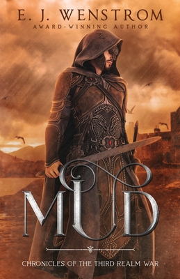 Mud (Chronicles of the Third Realm War #1)