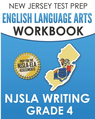 NEW JERSEY TEST PREP English Language Arts Workbook NJSLA Writing Grade 4 Cover Image