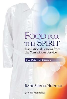 Food for the Spirit: Inspirational Lessons from the Yom Kippur Service Cover Image