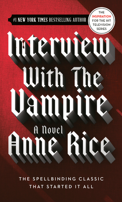 Interview with the Vampire (Vampire Chronicles #1) Cover Image