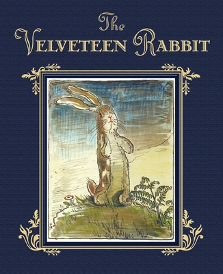 The Velveteen Rabbit: A Classic Easter Book for Kids