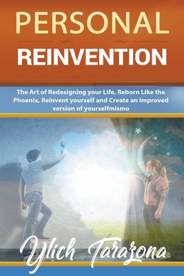 Personal Reinvention By M. Sc Ylich Tarazona Cover Image