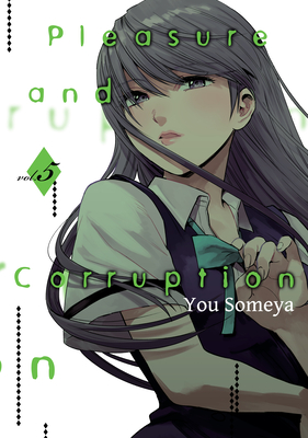 Pleasure & Corruption, Volume 5 By You Someya Cover Image
