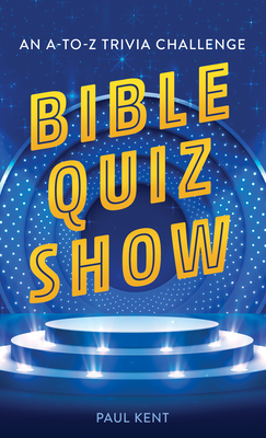 Bible Quiz Show: An A-to-Z Trivia Challenge Cover Image