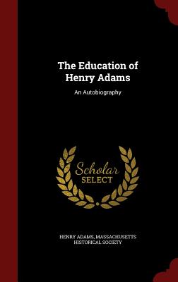 The Education of Henry Adams