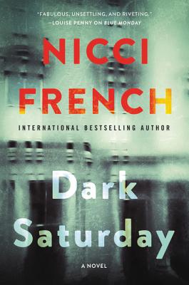 Dark Saturday: A Novel (A Frieda Klein Novel #6)