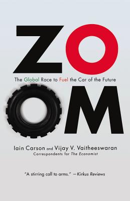 Zoom: The Global Race to Fuel the Car of the Future By Vijay Vaitheeswaran Cover Image
