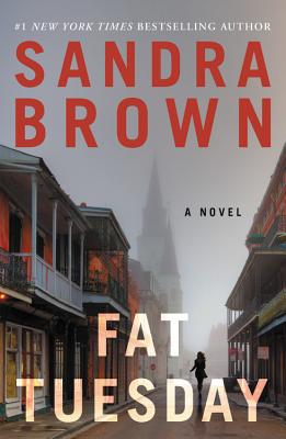 Fat Tuesday By Sandra Brown Cover Image