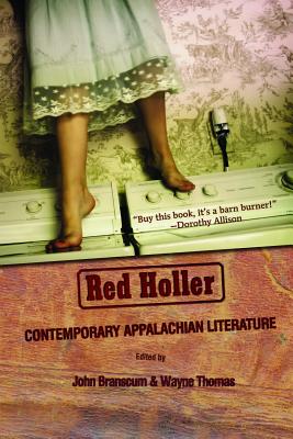 Red Holler: Contemporary Appalachian Literature (Linda Bruckheimer Kentucky Literature)