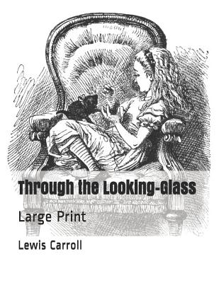 Through the Looking-Glass