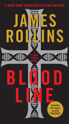 Bloodline: A Sigma Force Novel (Sigma Force Novels #7) Cover Image