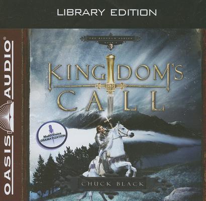 Kingdom's Call (Library Edition) (Kingdom Series #4) By Chuck Black, Andy Turvey  (Narrator) Cover Image