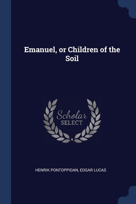 Emanuel, or Children of the Soil Cover Image
