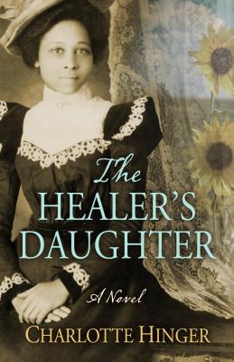 The Healer's Daughter By Charlotte Hinger Cover Image