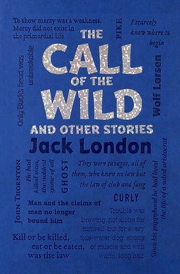 The Call of the Wild and Other Stories (Word Cloud Classics) By Jack London Cover Image