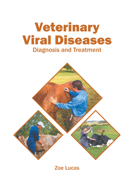 Veterinary Viral Diseases: Diagnosis and Treatment Cover Image