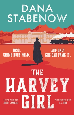 The Harvey Girl By Dana Stabenow Cover Image