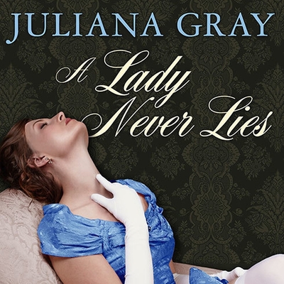 Cover for A Lady Never Lies (Affairs by Moonlight #1)