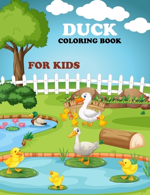 Duck Coloring Book For Kids: Duck Coloring Book For Girls Cover Image