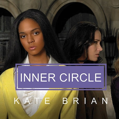 Inner Circle Lib/E By Kate Brian, Cassandra Campbell (Read by) Cover Image
