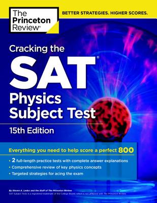Cracking The SAT Physics Subject Test 15th Edition College Test
Preparation