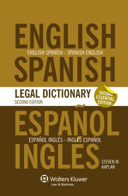 Essential English/Spanish and Spanish/English Legal Dictionary - 2nd Edition Cover Image