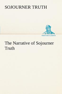 The Narrative of Sojourner Truth Cover Image