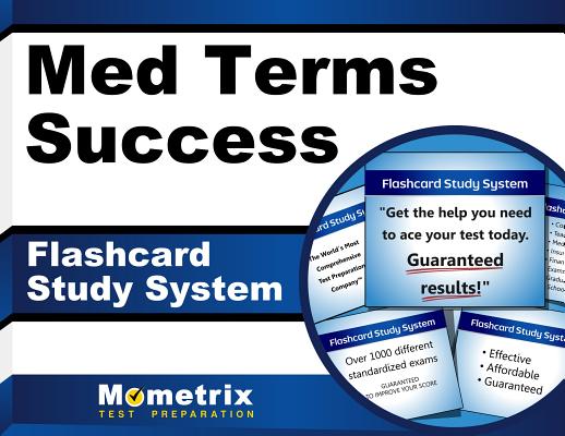 Med Terms Success Flashcard Study System: The Easy Way to Learn Medical Terminology Cover Image