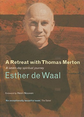 A Retreat with Thomas Merton Cover Image