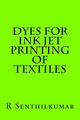 Dyes for Ink jet Printing of textiles Cover Image